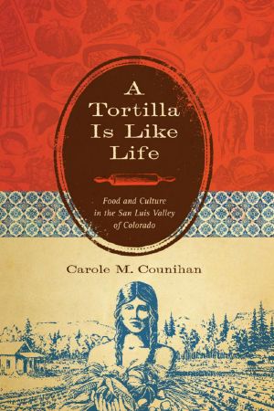 [Louann Atkins Temple Women & Culture Series 01] • A Tortilla Is Like Life